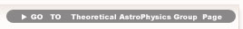 Go to theoretical AstroPhysics Group Page